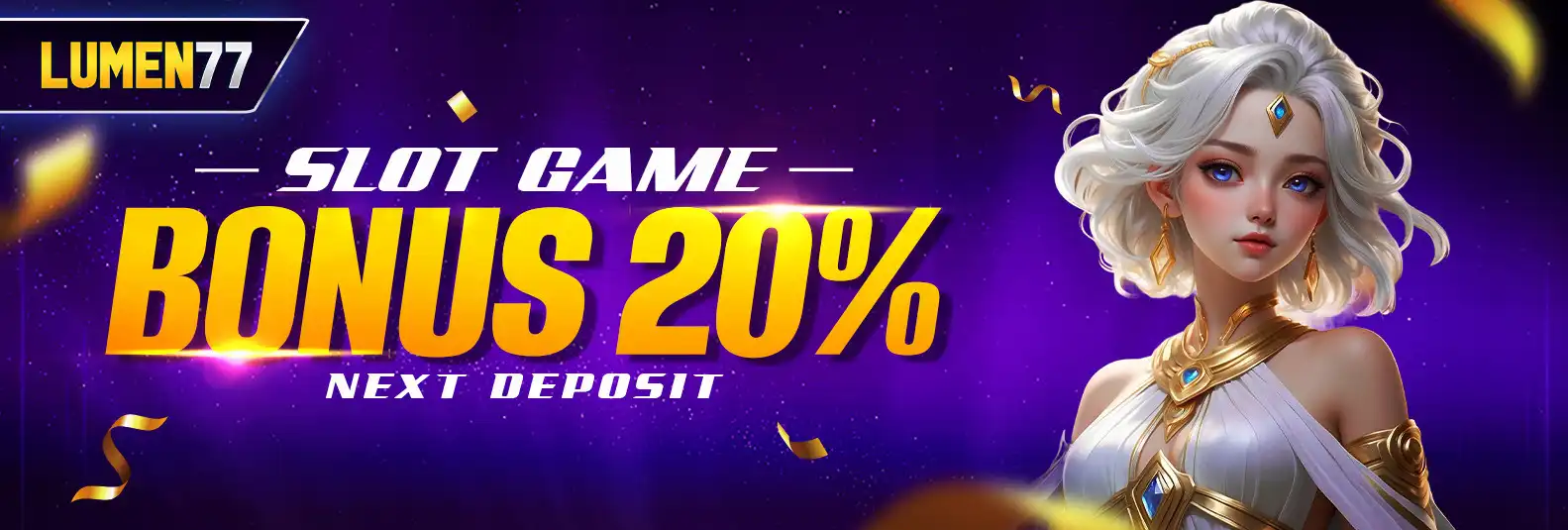 BONUS DEPOSIT 20% SLOT